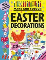 Cover of: Make and Colour Easter Decorations (Make & Colour) by Clare Beaton