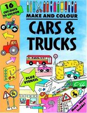Cover of: Make and Colour Cars and Trucks (Make & Colour) by Clare Beaton