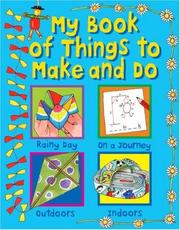 Cover of: My Book of Things to Make and Do (Free Time)