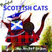 Cover of: Purrrfect Scottish Cats (Black & White Publishing) by Alison Mary Fitt, Bob Dewar