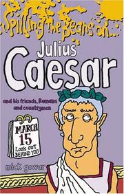 Cover of: Spilling the Beans on Julius Caesar