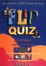 Cover of: History Age 7-9: Flip Quiz: Questions & Answers (Flip Quiz series)