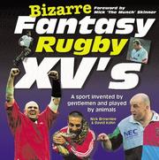Cover of: Bizarre Fantasy Rugby XV's (Bizarre Fantasy Teams) by Nick Brownlee, David Kohn