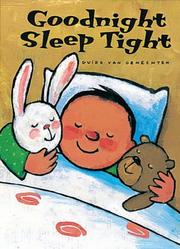 Cover of: Goodnight, Sleep Tight by Guido van Genechten