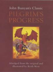 Cover of: John Bunyan's Classic Pilgrim's Progress by John Bunyan
