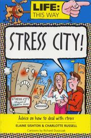 Cover of: Stress City (Life: This Way)