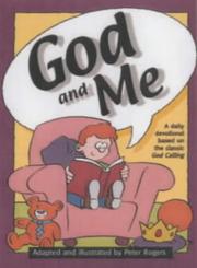 Cover of: God and Me by Peter Rogers