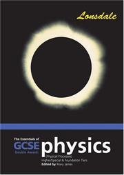 Cover of: The Essentials of G.C.S.E. Double Award Physics (Science Revision Guide) by Mary James, Mary James