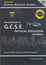 Cover of: The Essentials of GCSE Physical Education