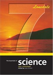 Cover of: The Essentials of Science Year 7 Course Book (Science Revision Guide)