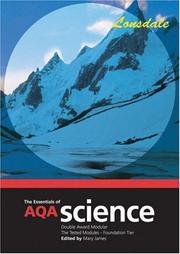 Cover of: The Essentials of AQA Science (Science Revison Guide) by Mary James, M. E. Kerr