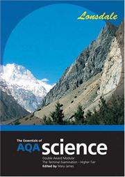 Cover of: The Essentials of AQA Science (Science Revision Guide) by Mary James, Mary James