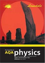 Cover of: The Essentials of AQA Science (Science Revision Guide) by Mary James, Mary James