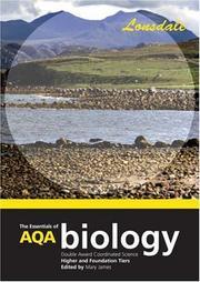 Cover of: The Essentials of AQA Science (Science Revision Guide) by Mary James, Mary James