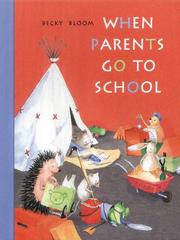 Cover of: When Parents Go to School by Becky Bloom