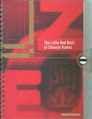 The Little Red Book of Chinese Names by Chiu Ying Wongm