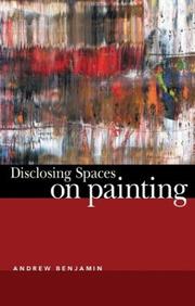 Cover of: Disclosing Spaces: On Painting