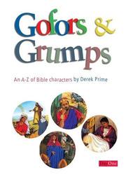 Cover of: Gofors and grumps | Dererk Prime
