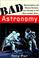 Cover of: Bad astronomy