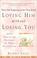 Cover of: Loving Him Without Losing You