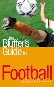 Cover of: The Bluffer's Guide to Football (Bluffer's Guides) by Mark Mason, Mark Mason