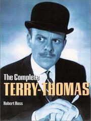 Cover of: The Complete Terry-Thomas by Robert Ross