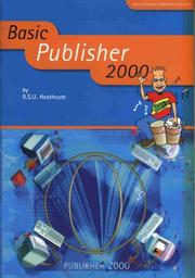 Basic Publisher 2000 (Basic ICT Skills)
