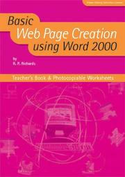 Basic Web Page Creation Using Word 2000 (Basic ICT Skills) by A. A. Richards