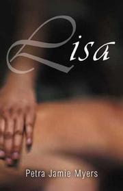 Cover of: Lisa by Petra Jamie Myers