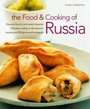 The Food & Cooking of Russia by Lena Lobanov