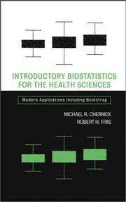Cover of: Introductory Biostatistics for the Health Sciences by Michael R. Chernick, Robert H. Friis