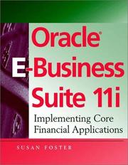 Cover of: Oracle E-Business Suite 11i: Implementing Core Financial Applications