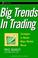 Cover of: Big trends in trading