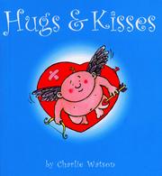 Cover of: Hugs and Kisses