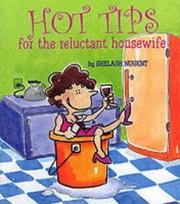 Cover of: Hot Tips for the Reluctant Housewife