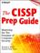 Cover of: The CISSP Prep Guide
