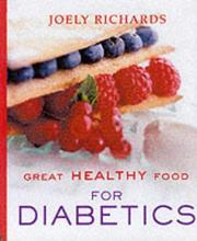 Cover of: Great Healthy Food for Diabetics (Great Healthy Food)