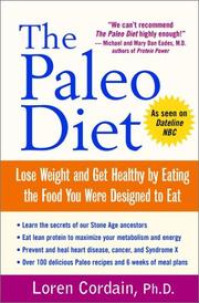 Cover of: The Paleo Diet: Lose Weight and Get Healthy by Eating the Food You Were Designed to Eat