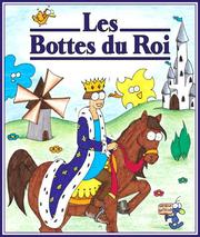 Cover of: Les Bottes Du Roi by Elisabeth Bataille