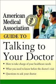 Cover of: American Medical Association Guide to Talking to Your Doctor by The American Medical Association