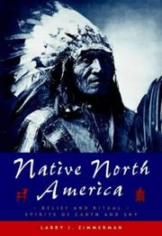 Cover of: Native North America (Living Wisdom) by Larry J. Zimmerman