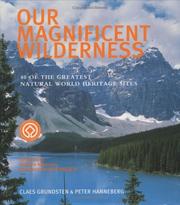Cover of: Our Magnificant Wilderness by C. Grundsten, Peter Hanneberg