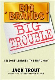 Cover of: Big brands, big trouble: lessons learned the hard way