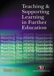 Cover of: Teaching and Supporting Learning in Further Education by Susan Wallace