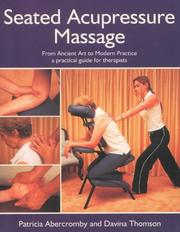 Cover of: Seated Acupressure Massage: A Practical Guide for Therapist