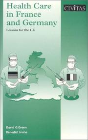Cover of: Health Care in France & Germany: Lessons for the Uk