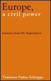 Cover of: Europe, a Civil Power: Lessons from EU Experience