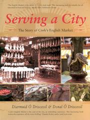 Cover of: Serving a City by Diarmuid O Drisceoil, Donal O Drisceoil