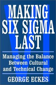 Cover of: Making Six Sigma Last