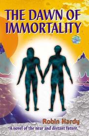 Cover of: The Dawn of Immortality